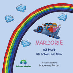 Voyage au pays de l'arc-en-ciel