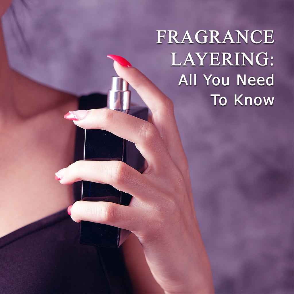 ALL YOU NEED TO KNOW ABOUT FRAGRANCE LAYERING – D'Scentsation