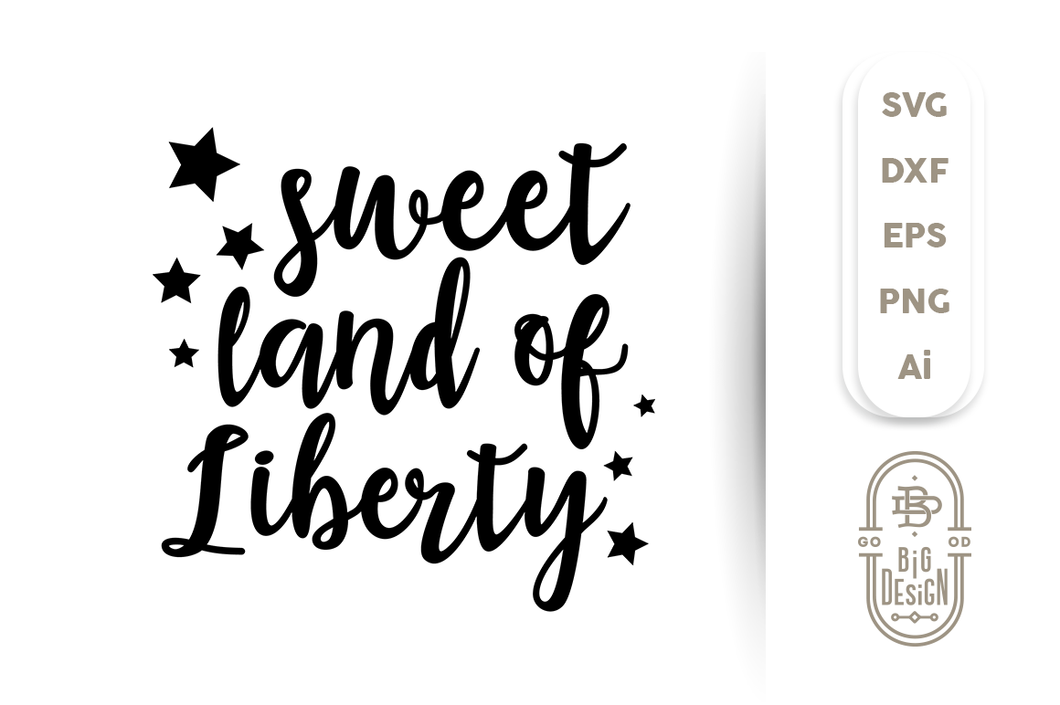 Free Free 152 Sweet Land Of Liberty Svg SVG PNG EPS DXF File