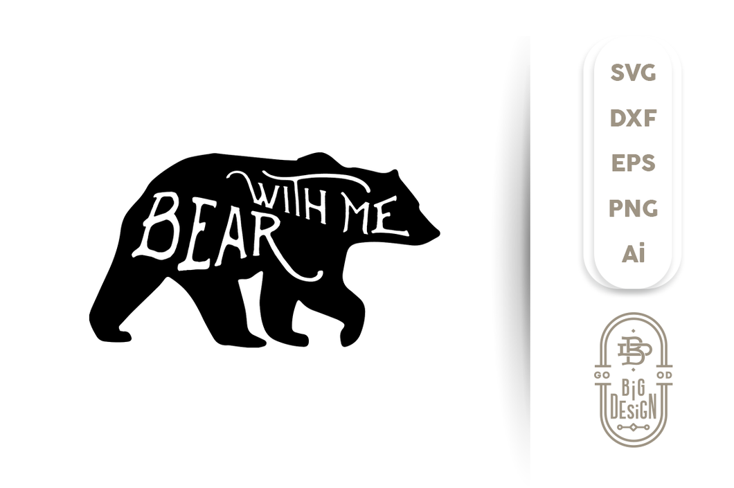 Download Bear With Me Svg Bear Silhouette Bear Svg File Design Shopy