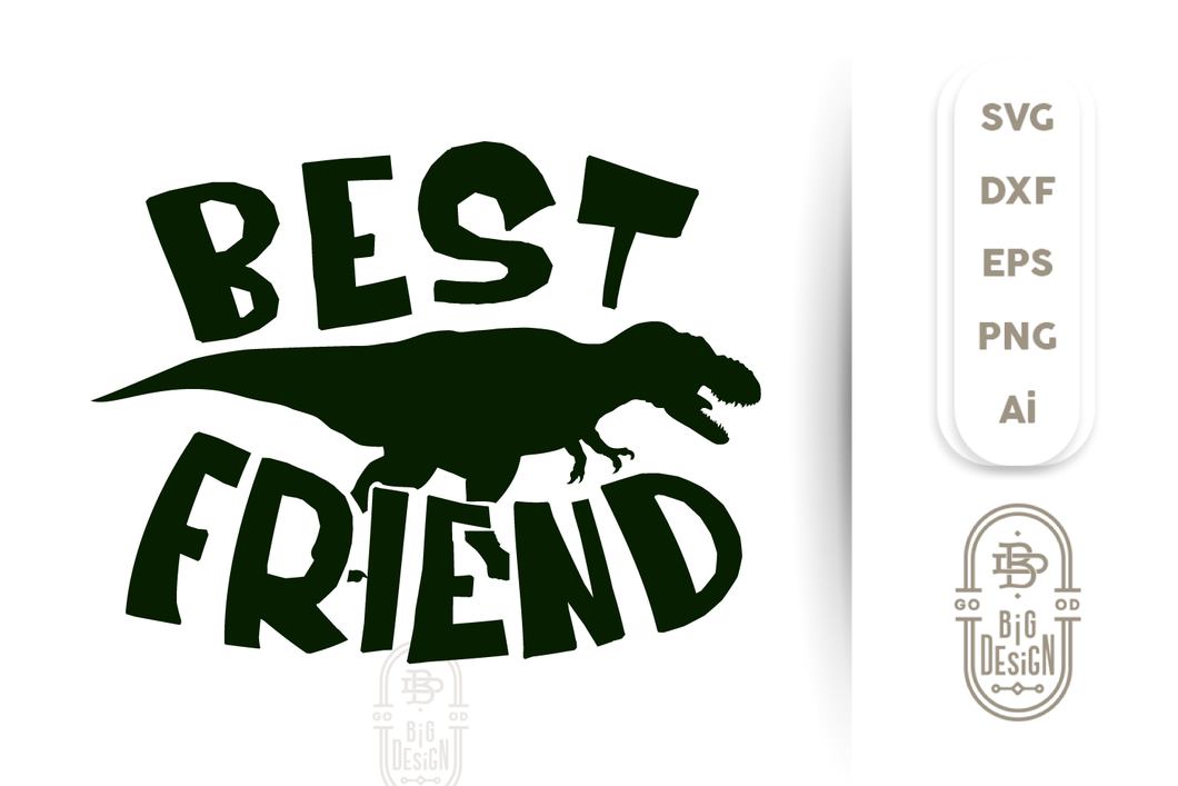 Download Free Svg Best Friend T Rex Dinosaur Svg File Dino Svg Design Shopy