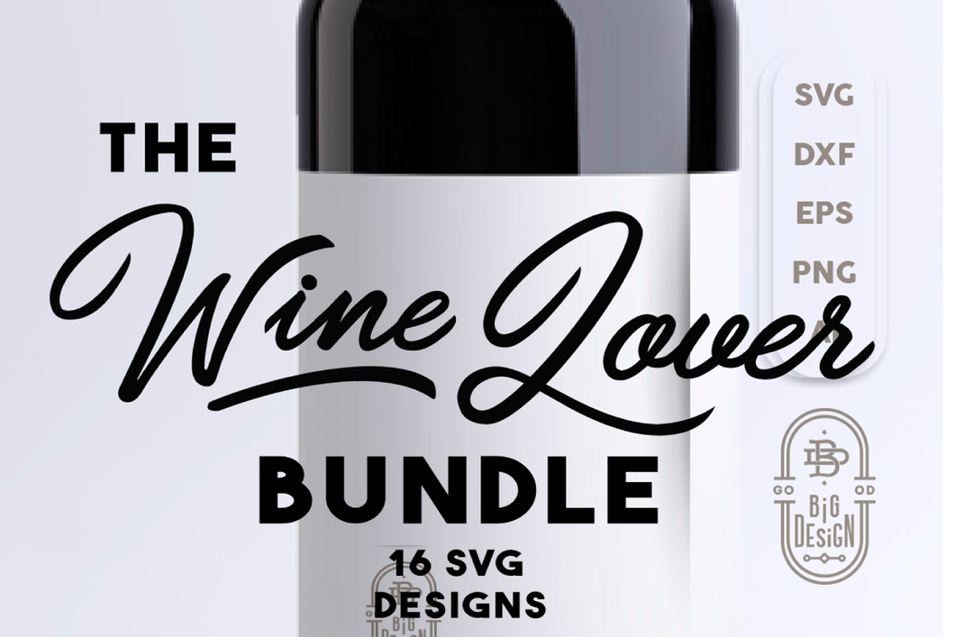 Download Wine Svg A Wine Bundle Svg For Wine Lovers Design Shopy