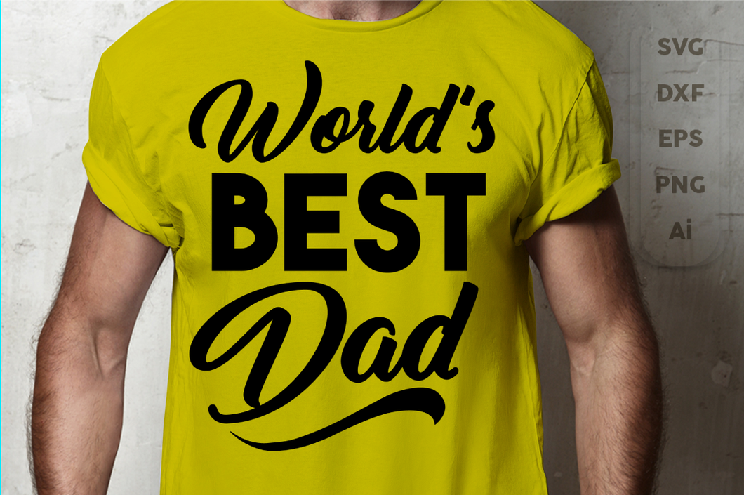 Worlds Best Dad Svg Gift For Father Svg File Design Shopy