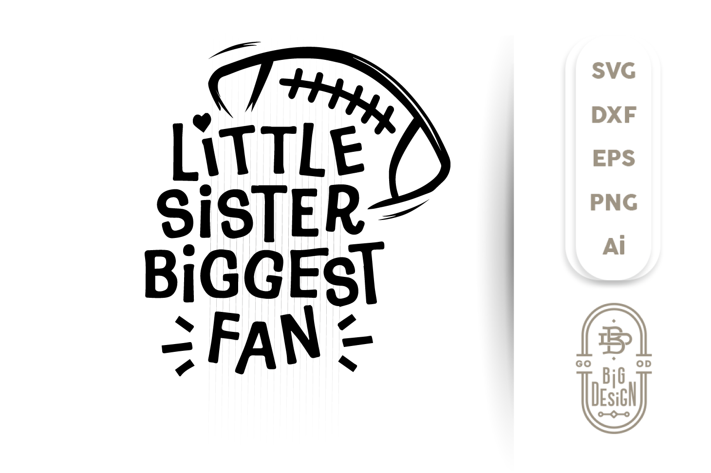 Download Football Svg Little Sister Biggest Fan Svg Saying Football T Shirt Design Shopy