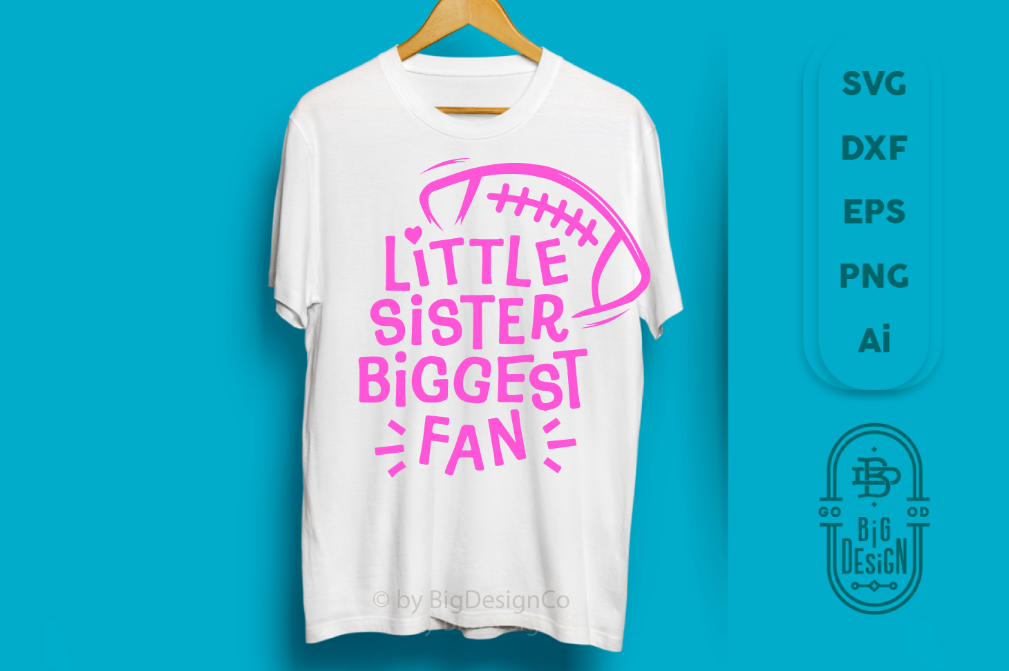 Download Football Svg Little Sister Biggest Fan Svg Saying Football T Shirt Design Shopy
