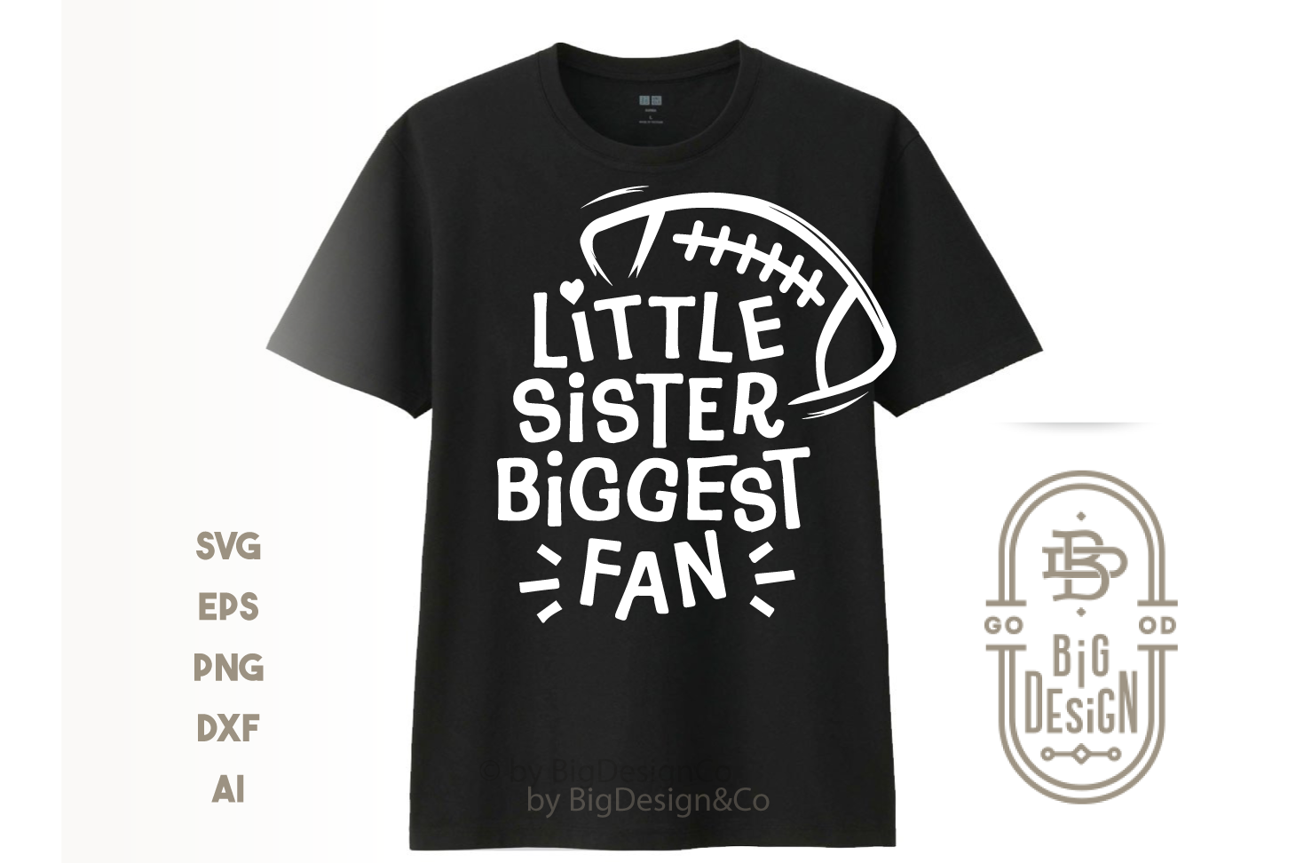 Download Football Svg Little Sister Biggest Fan Svg Saying Football T Shirt Design Shopy