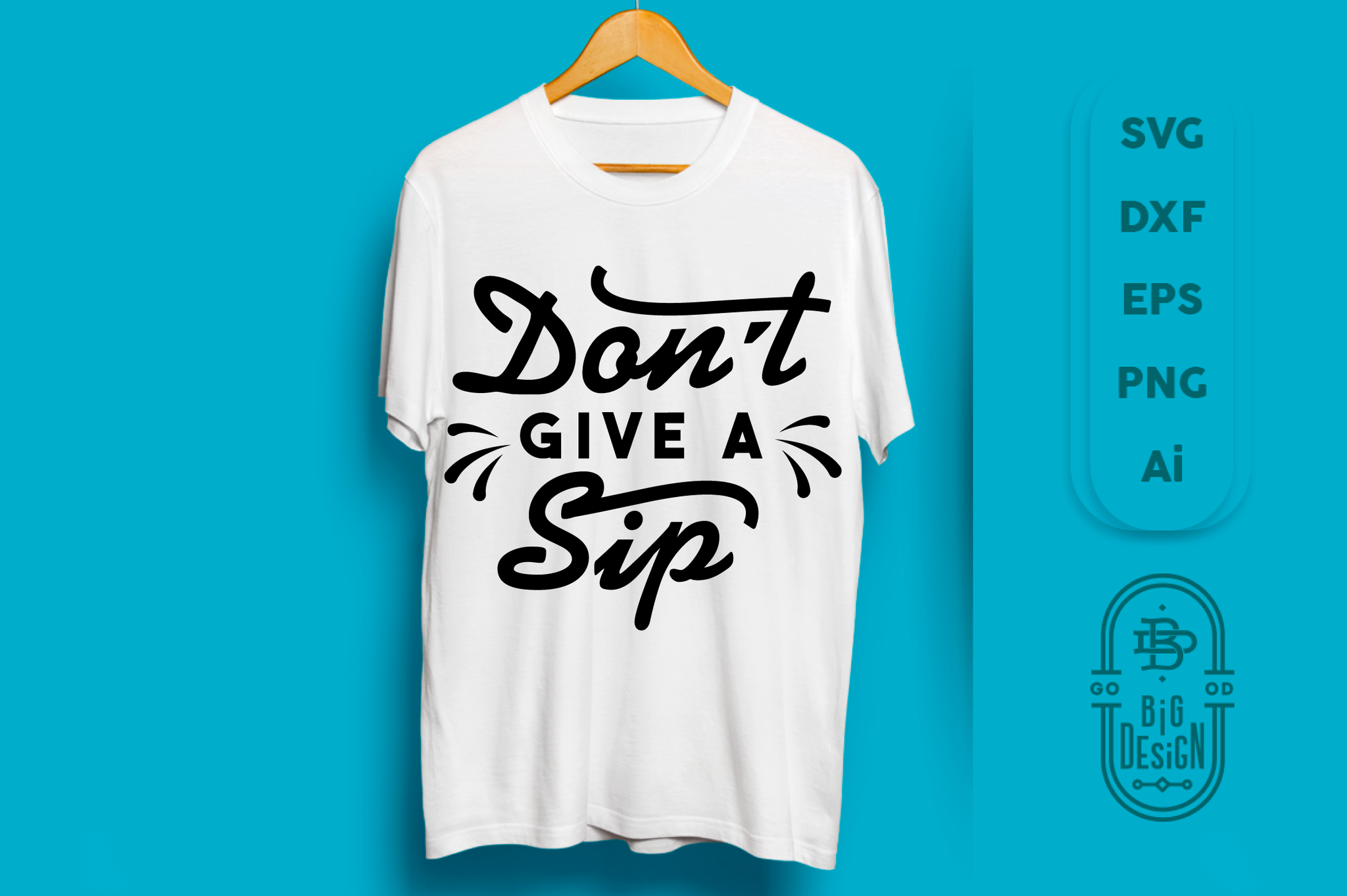 Free Free I Dont Give A Sip Svg 718 SVG PNG EPS DXF File
