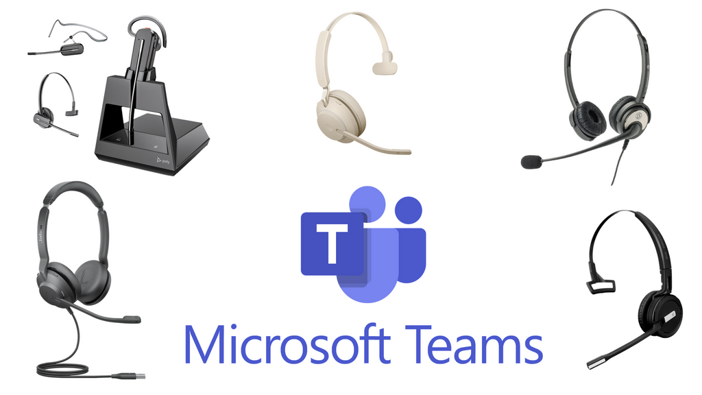 Headsets for Microsoft Teams
