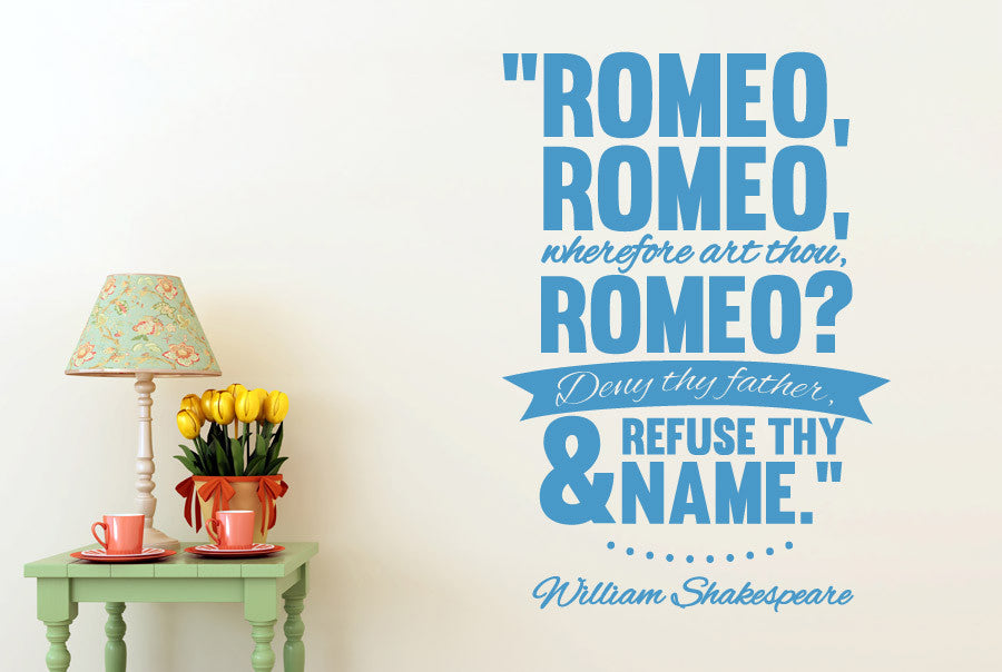 William Shakespeare Romeo Wherefore Art Thou Romeo Wall Stickers