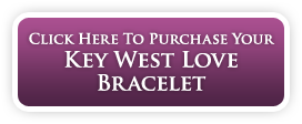 Click Here To Purchase Your Key West Love Bracelet
