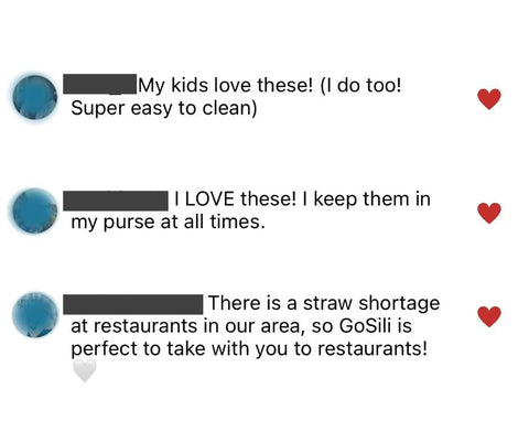 A graph showing a Instagram comments praising Gosili's reusable straws. The first comment says "my kids love this straws (I do to, so easy to clean!)".