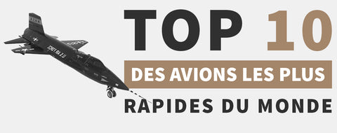 Top 10 Des Avions Les Plus Rapides Du Monde Histoire D Aviateur