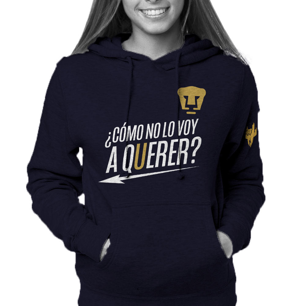 adverbio Salón discreción Sudadera-Pumas-Como No Lo Voy a Querer-Dama – Tirando Rostro