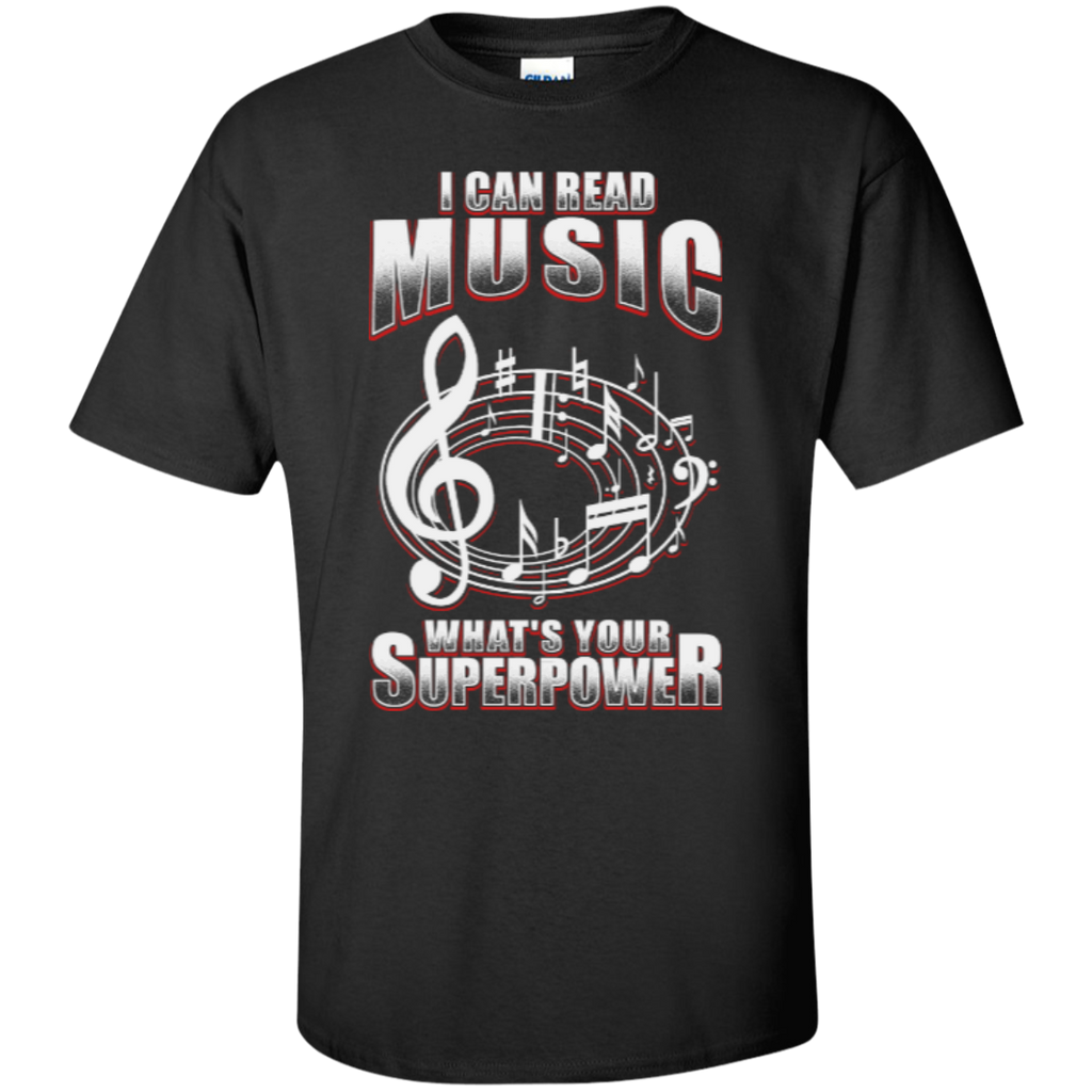 I Can Read Music, What's Your Superpower T-Shirt - Music Reading Savant ...