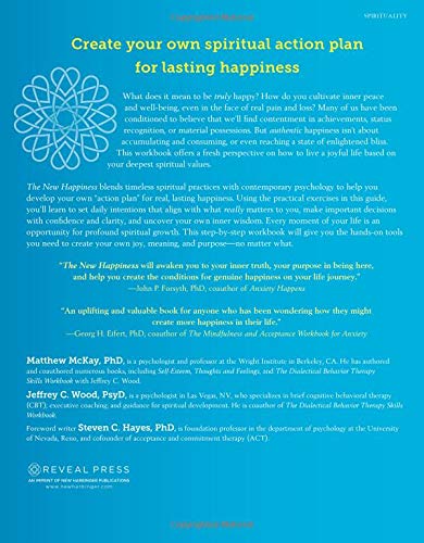 The New Happiness: Practices for Spiritual Growth and Living with Intention