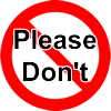 Please don't