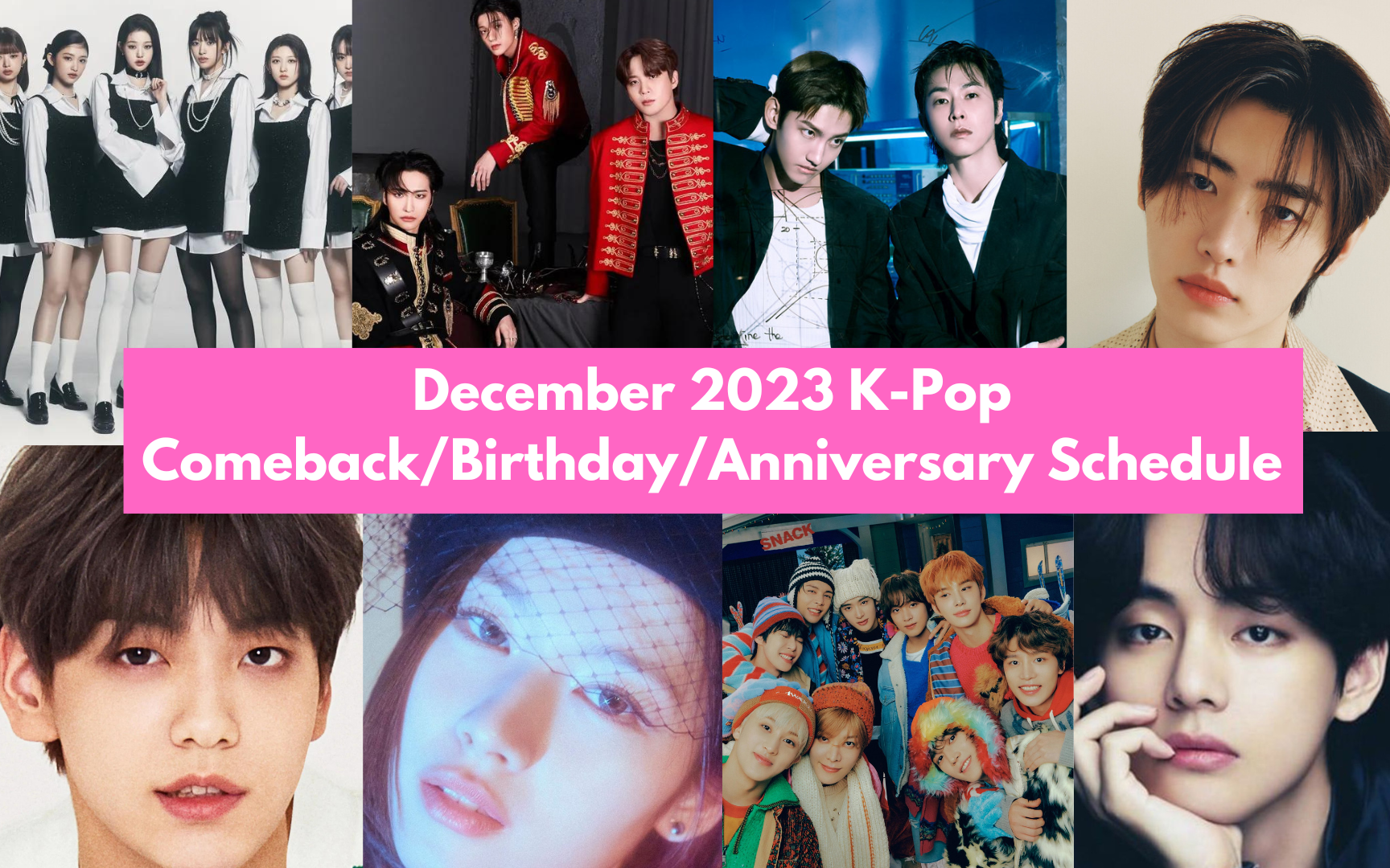 December 2023 K-Pop Comeback/Birthday/Anniversary Schedule
