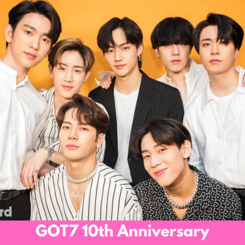 GOT7 10th Anniversary