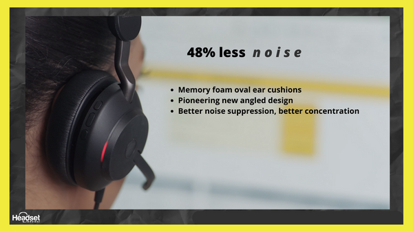 Woman wearing a jabra evolve2 40, with text that says 48% less noise