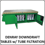 denray downdraft tables with tube filtration