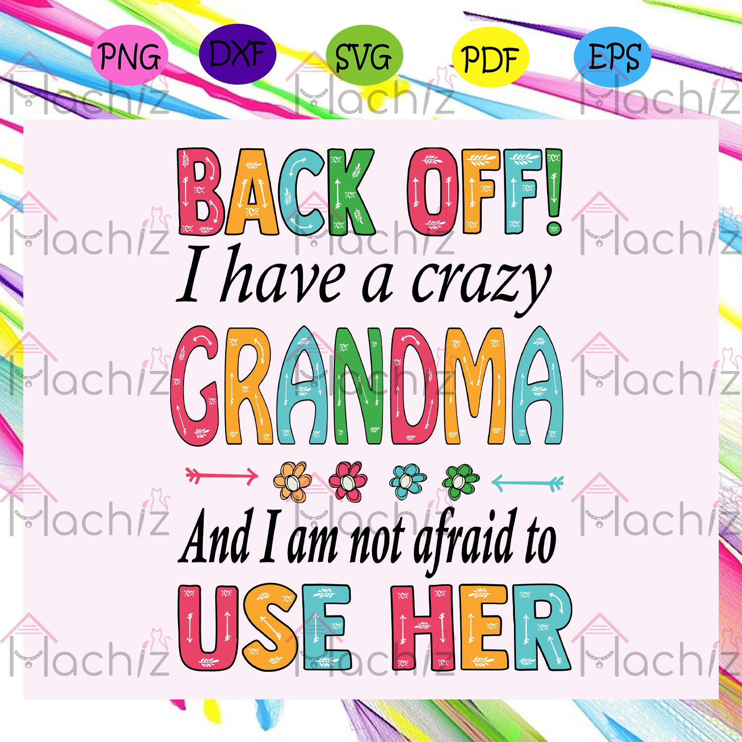 Download Back Off I Have A Crazy Grandma Mothers Day Gift Trendy Mom Trending Hachizstore