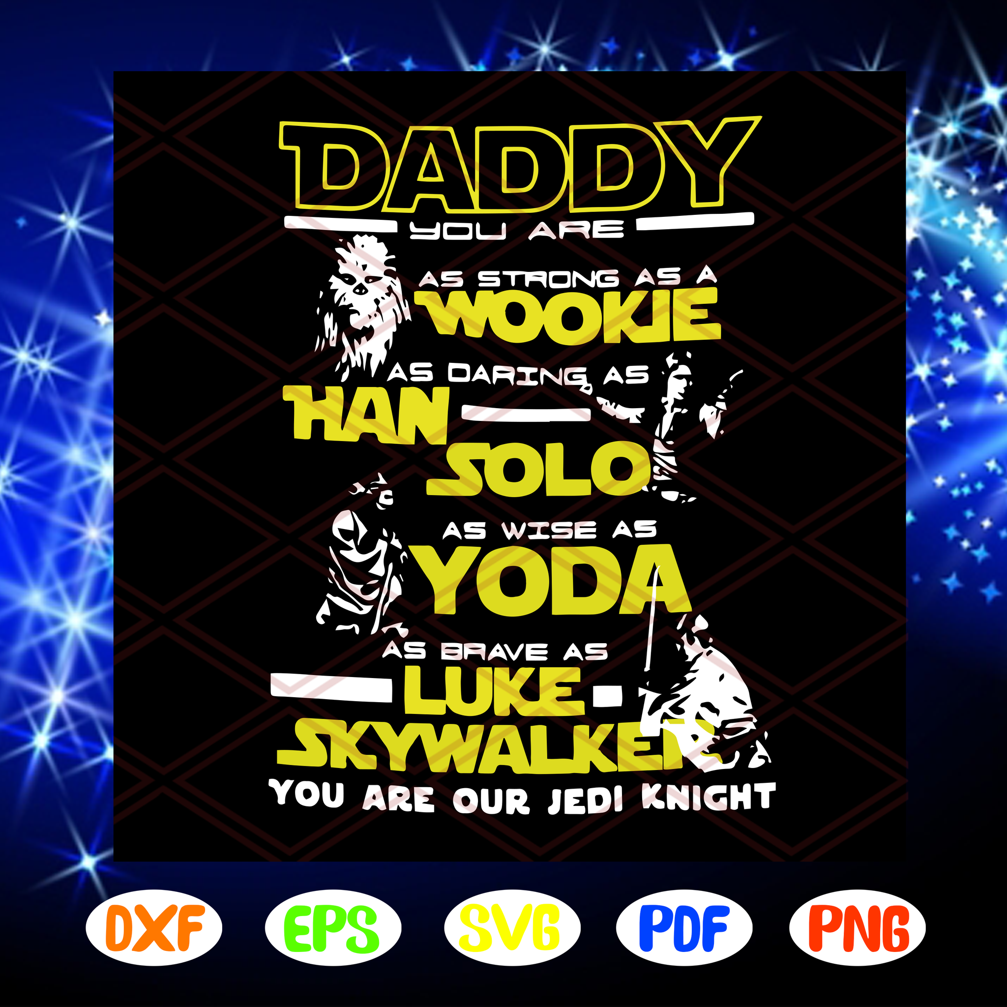 Download Dads New Star Wars Svg Fathers Day Svg Daddy Jedi Knight Svg Father Hachizstore SVG, PNG, EPS, DXF File