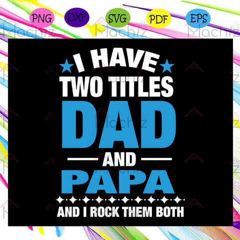 Download Papa Shirt Papa Gifts Papa Svg Fathers Day Svg Best Dad Ever Svg Papa Bear Grandpa Svg Png Blessed Papa Svg Svg Files For Cricut Clip Art Art Collectibles Vadel Com