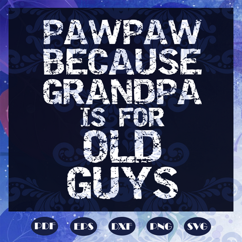 Free Free Best Buckin Pawpaw Ever Svg 910 SVG PNG EPS DXF File