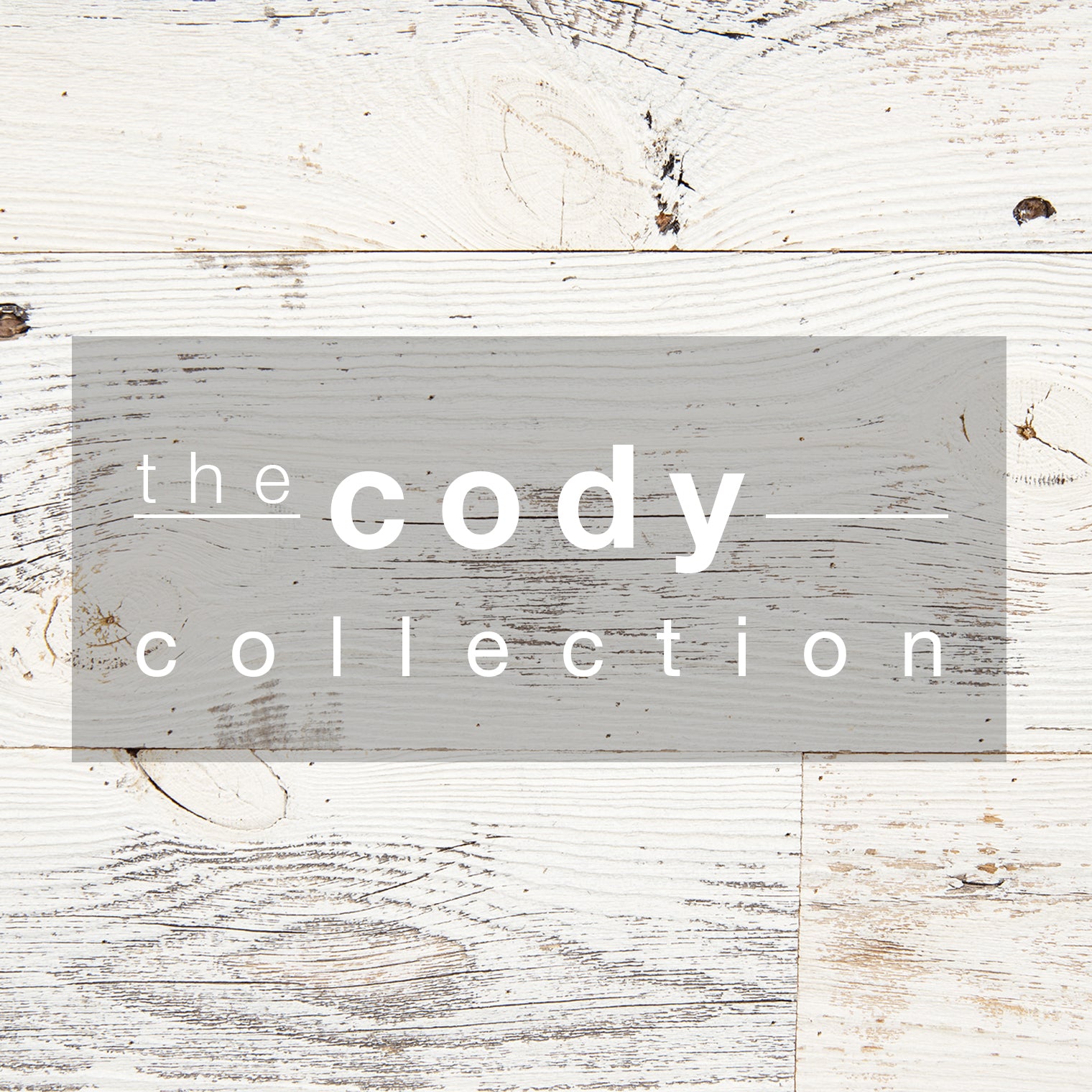 Cody Collection