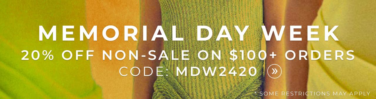 The Memorial Day Week Sale is here! 20% OFF non-sale items on $100+ orders. Use code: MDW2420. Shop now. Some restrictions may apply.