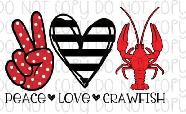 Download Peace love crawfish - Southern Sublimation Transfers & Digital Designs