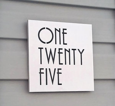 Modern House Numbers Aluminum plaque sign, 8"x8", socal font, one twenty five, on gray siding