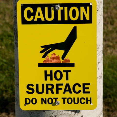 Watch hot surfaces.