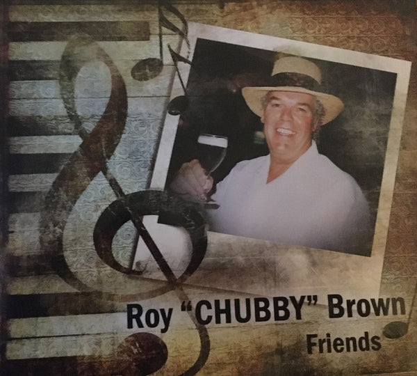 Roy Chubby Brown - Friends Audio CD (RCB Records 2021) 0