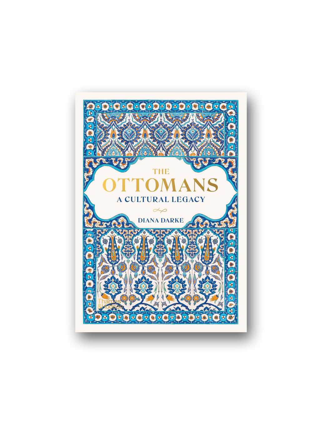 The Ottomans : A Cultural Legacy