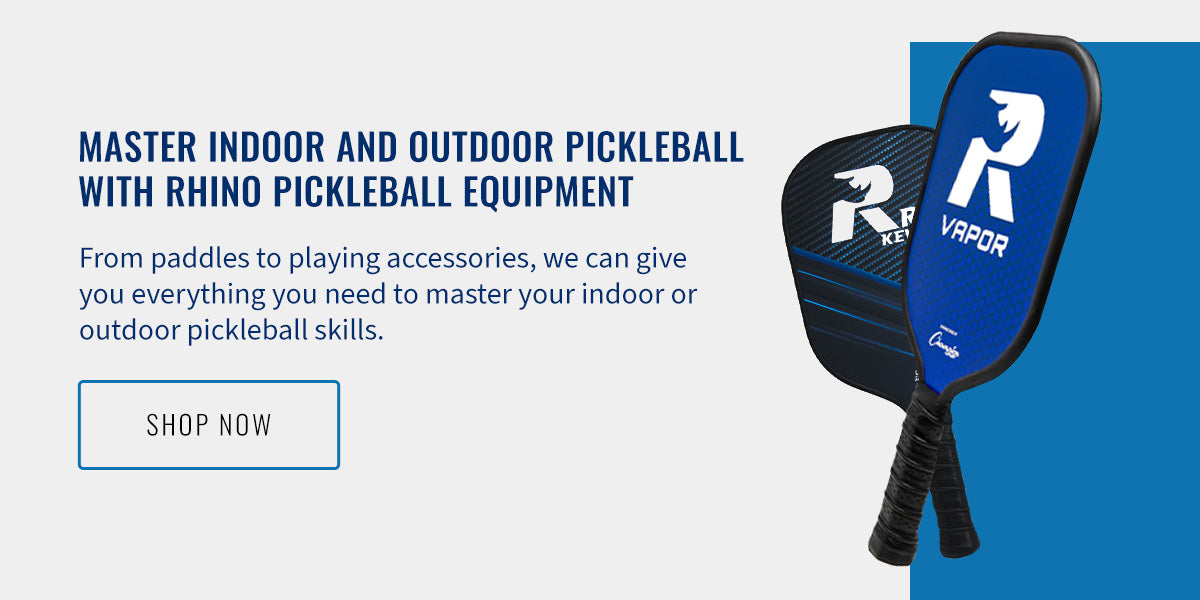 Master Indoor and Outdoor Pickleball With Rhino Pickleball Equipment
