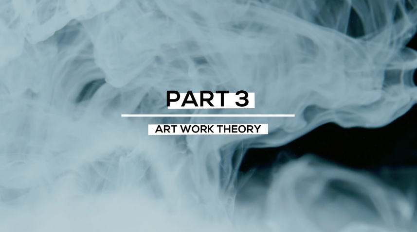 Part 3: Art Work Theory