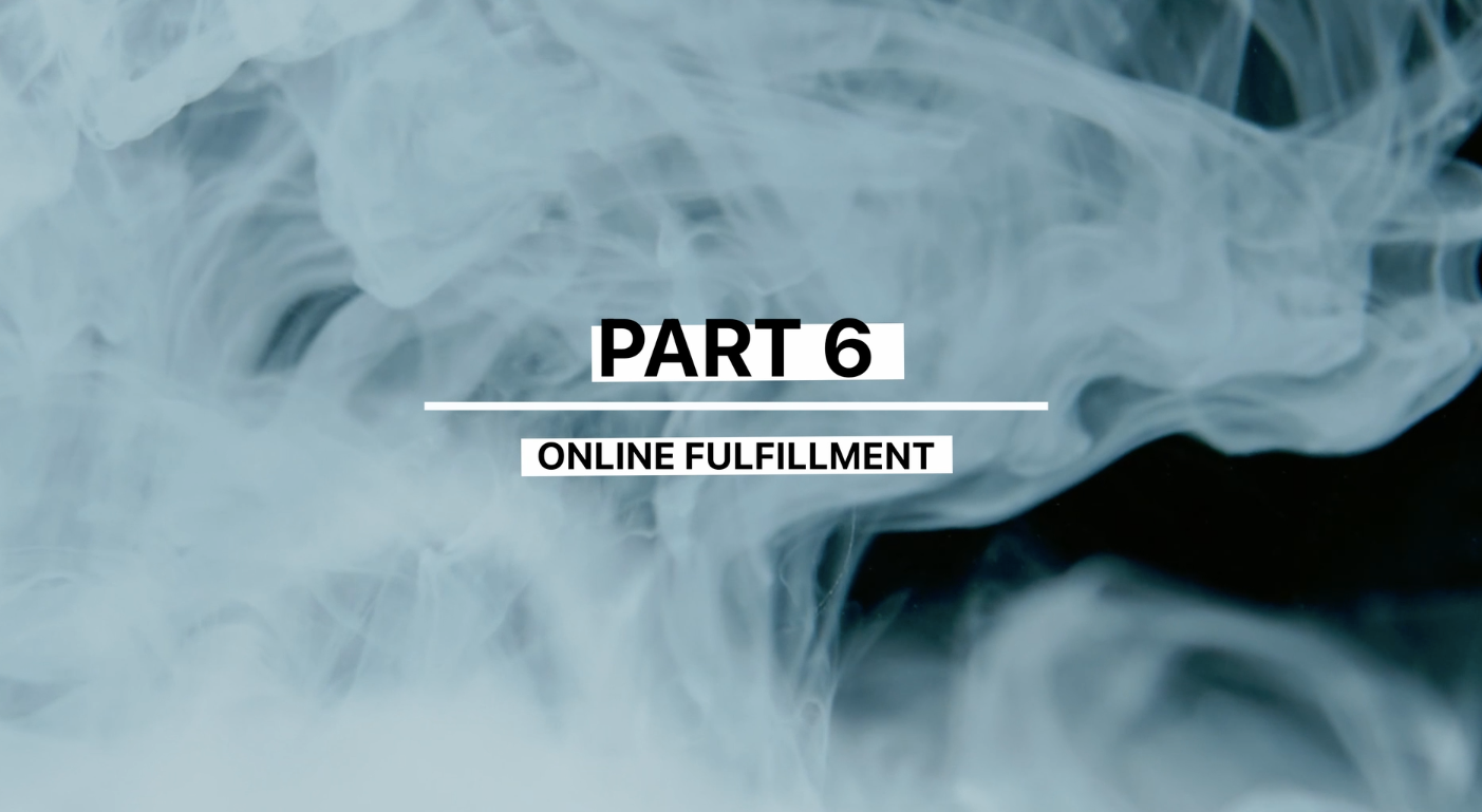 Part 6 - Online Fulfillment