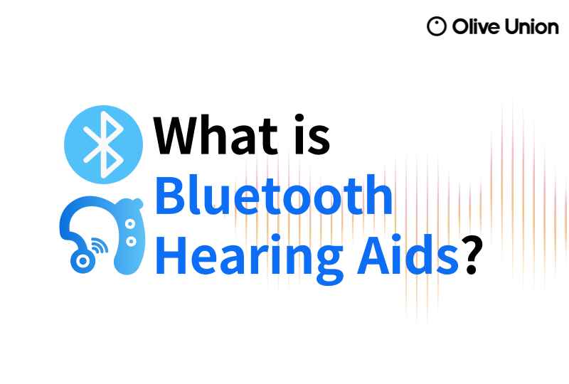 What is Bluetooth hearing aids?