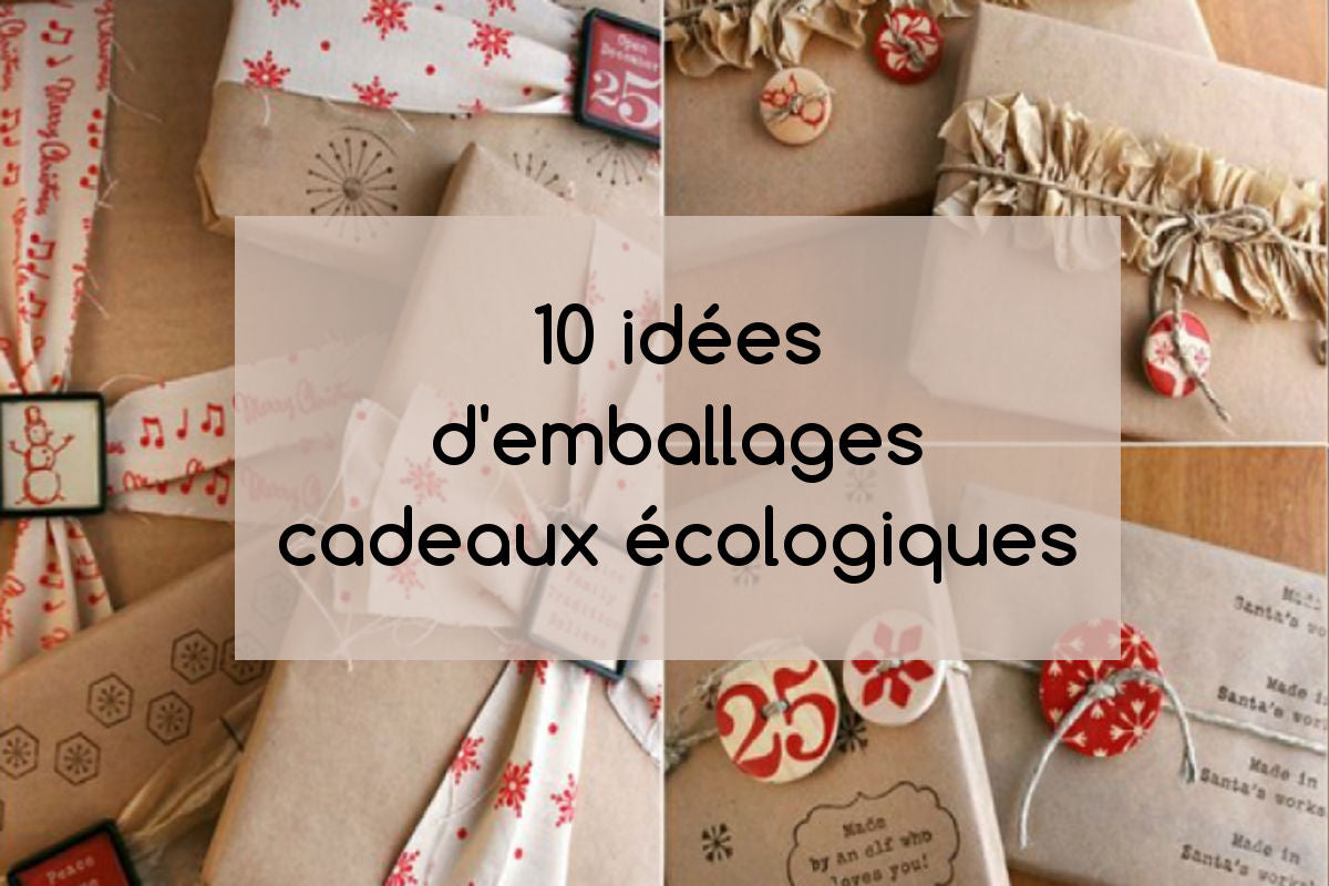 10 idées d'emballages cadeaux écologiques - Cadeaux-Positifs.com