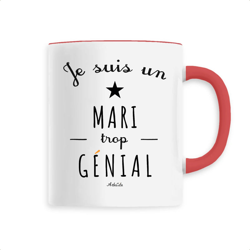 Cadeau anniversaire : Mug - Je suis un Mari trop génial - 6 Coloris - Cadeau Original - Cadeau Personnalisable - Cadeaux-Positifs.com -Unique-Rouge-