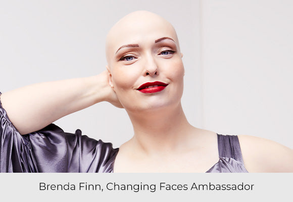 Brenda Finn, Changing Faces Ambassador