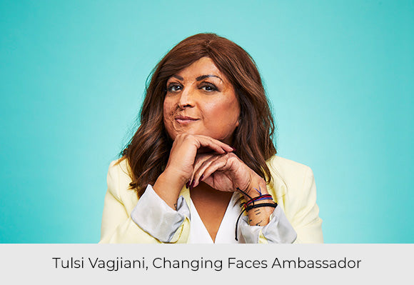 Tulsi Vagjiani, Changing Faces Ambassador