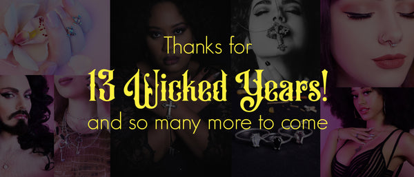 13 Wicked Years!