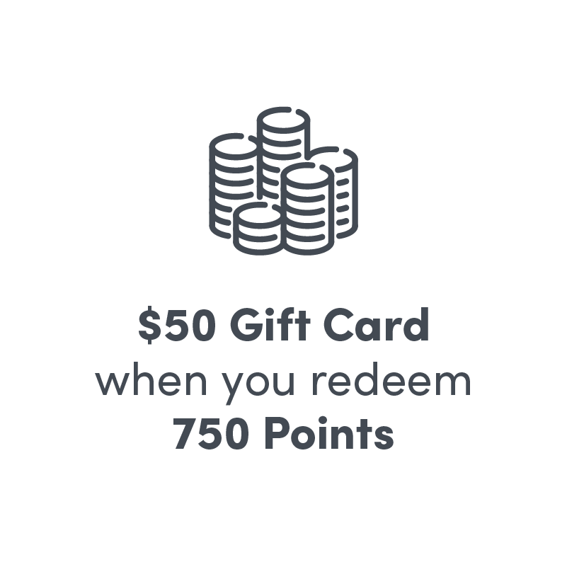 $50 giftcard when you redeem 750 points