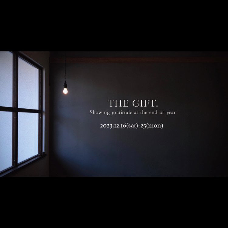 2023年12月 THE GIFT.@奈良TOMOSHIKI