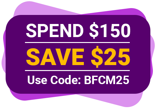 Spend $150 and Save $25 - User Code: Use Code: BFCM25