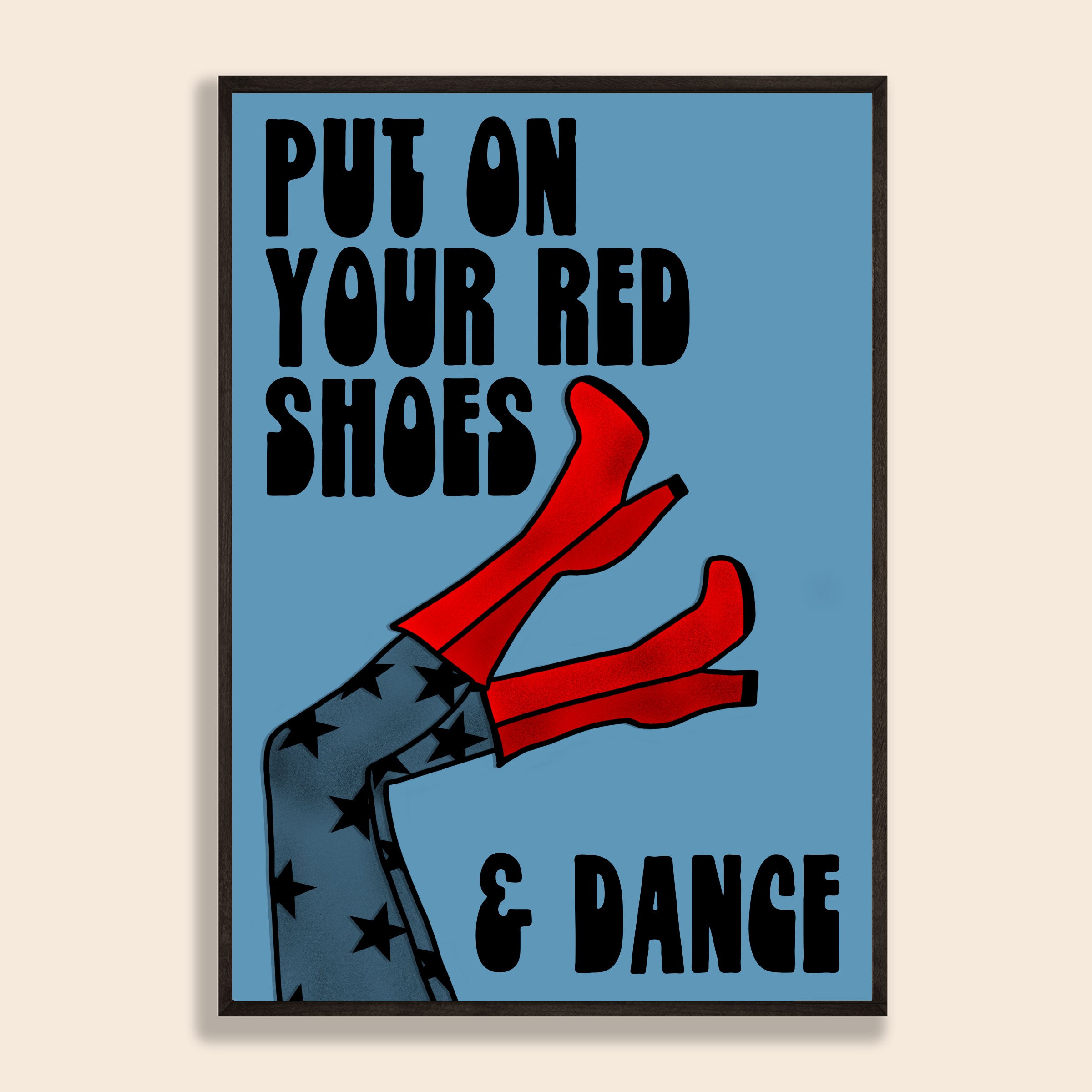 Put On Your Red Shoes Print – Space Oddity Gifts