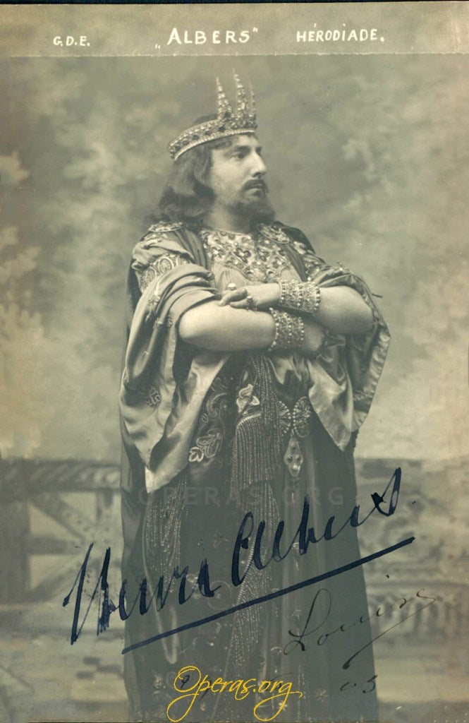 Henri Albers (1866-1926) in Herodiade (Massenet)