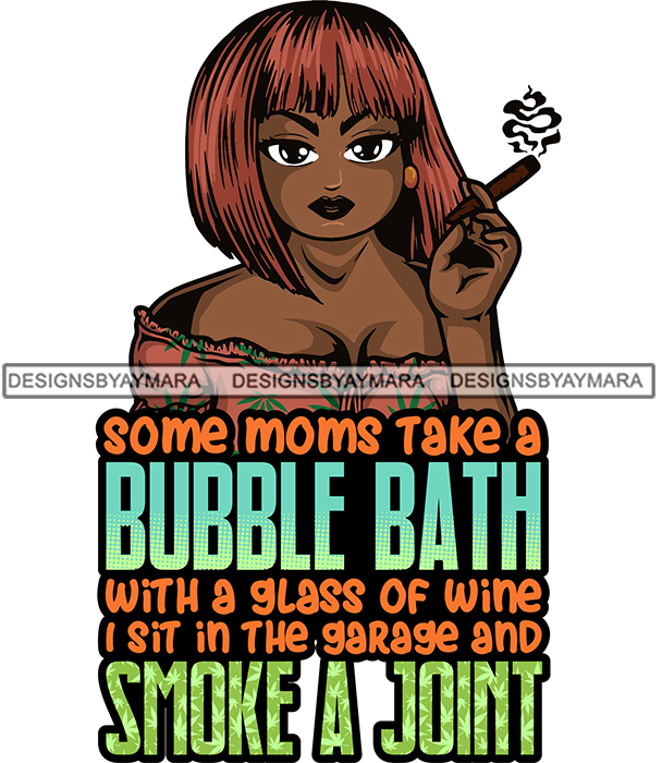 Download Afro Woman Smoking Pot Weed Quotes Joint Blunt Cannabis Marijuana SVG - DesignsOfMarijuana.com